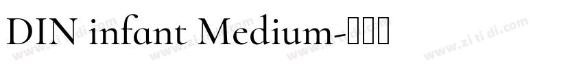 DIN infant Medium字体转换